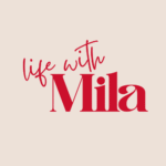 Life With Mila